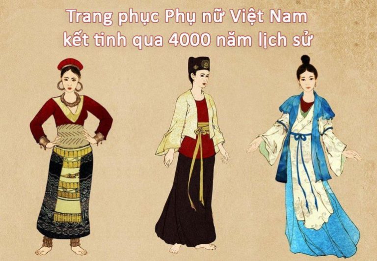 Trang phục Phụ nữ Việt Nam kết tinh qua 4000 năm lịch sử